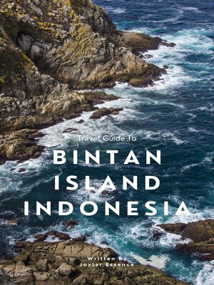 cover image of Travel Guide to Bintan Island, Indonesia